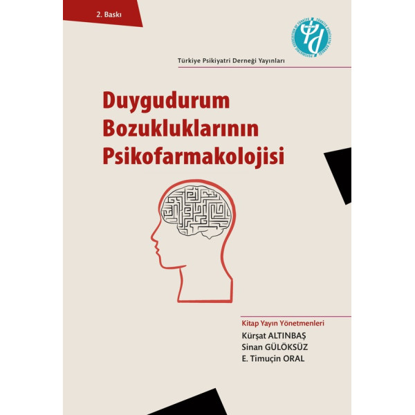Duygudurum Bozukluklarının Psikofarmakolojisi