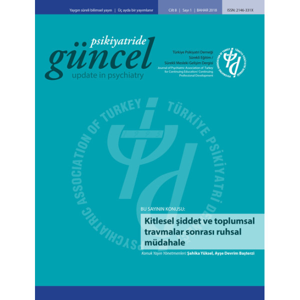 Psikiyatride Güncel - Kitlesel Şiddet ve Toplumsal Travmalar Sonrası Ruhsal Müdahale