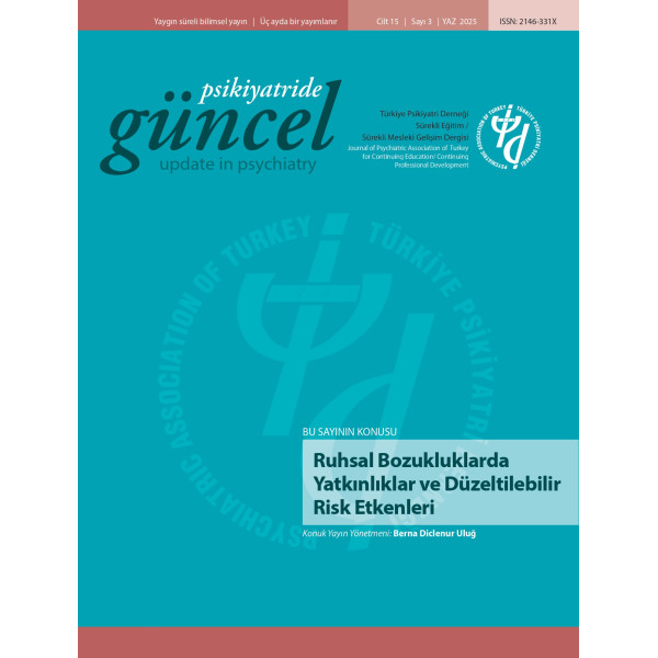 Psikiyatride Güncel - Ruhsal Bozukluklarda Yatkınlıklar ve Düzeltilebilir Risk Etkenleri