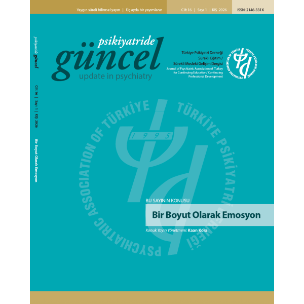Psikiyatride Güncel - Bir Boyut Olarak Emosyon