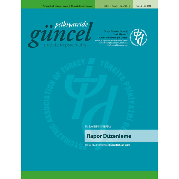 Psikiyatride Güncel - Rapor Düzenleme