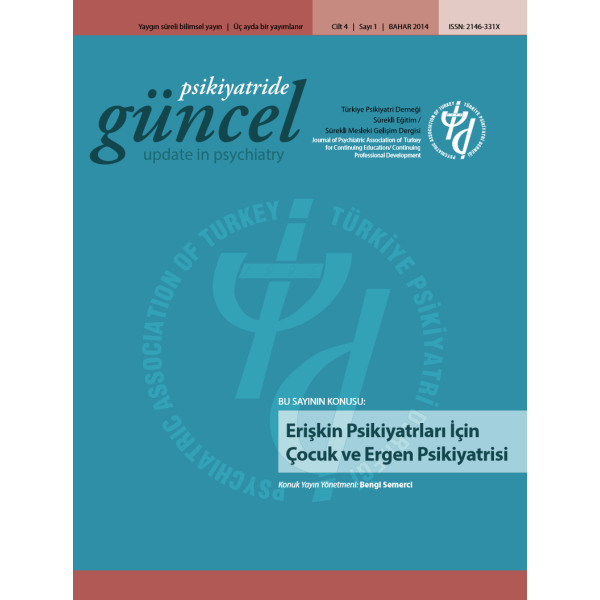 Psikiyatride Güncel - Erișkin Psikiyatrları İçin Çocuk ve Ergen Psikiyatrisi