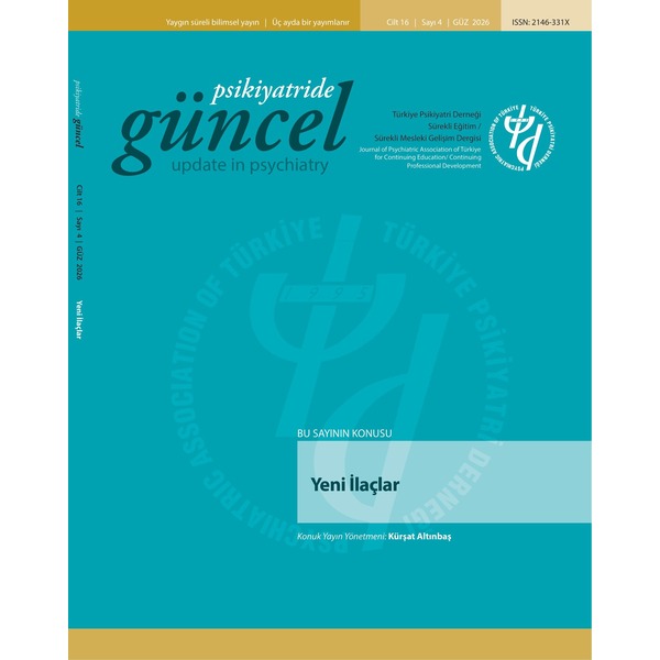 Psikiyatride Güncel - Yeni İlaçlar