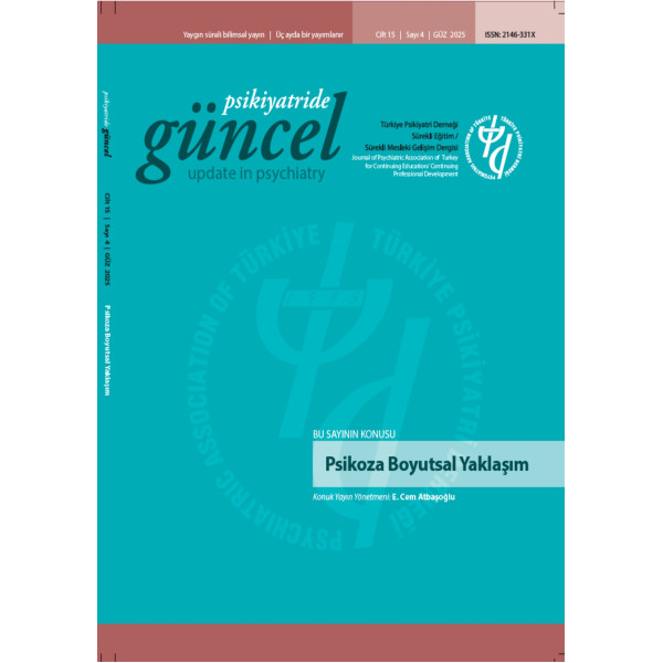 Psikiyatride Güncel - Psikoza Boyutsal Yaklaşım